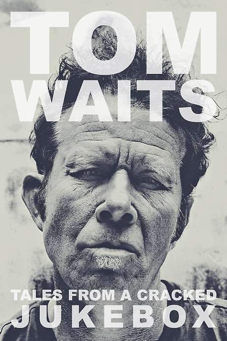 Tom Waits: Tales from a Cracked Jukebox